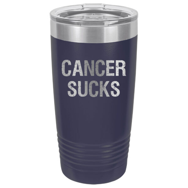 Navy 20oz. tumbler with Cancer Sucks laser engraved on the tumbler. This product available in 17 different colors.